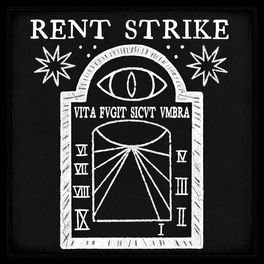 RENT STRIKE - IX